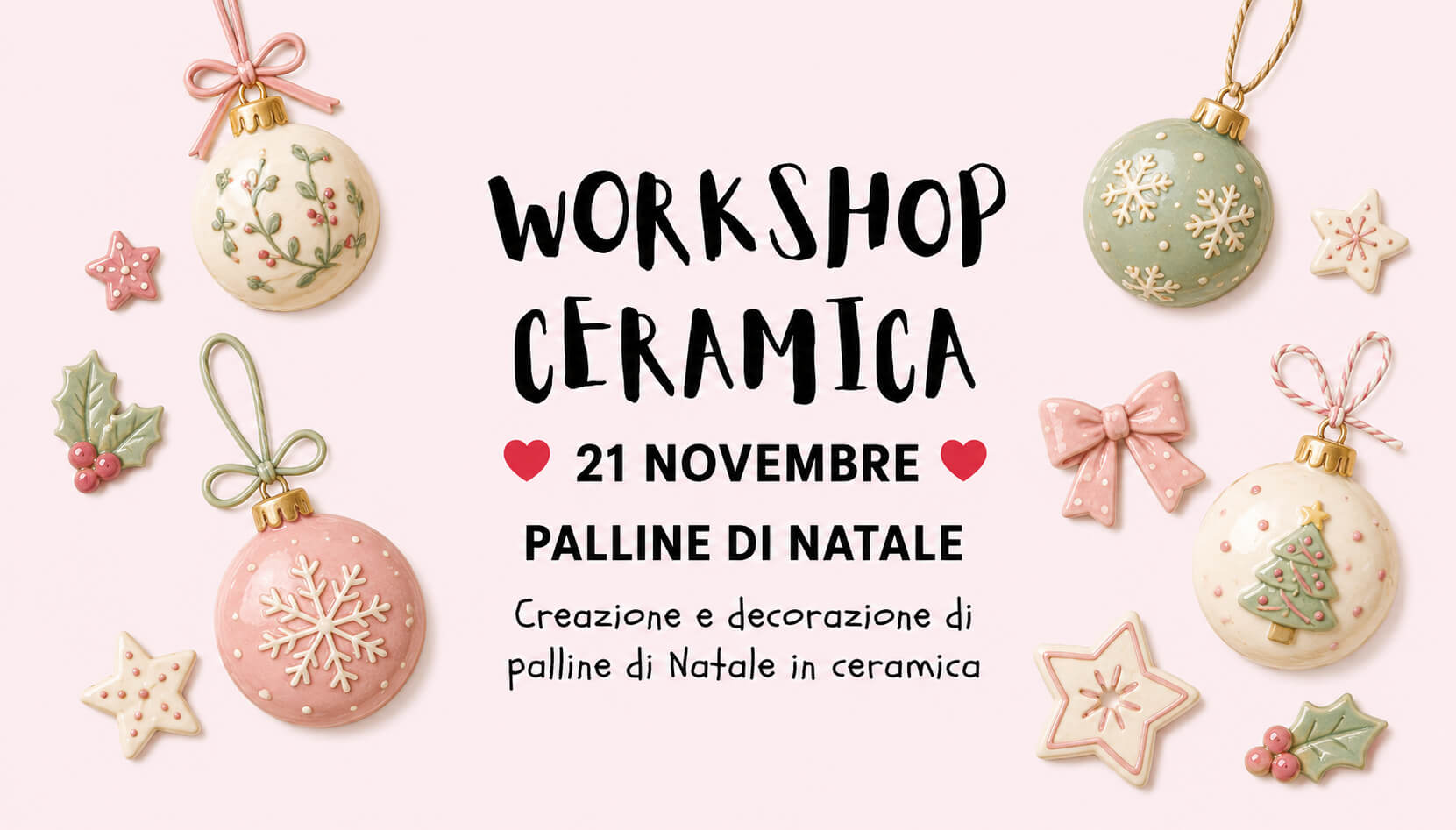 Workshop di Ceramica – Palline di Natale Fatte a Mano